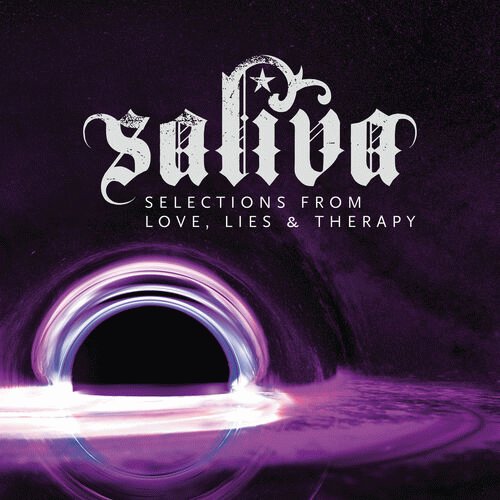 Saliva : Selections from Love, Lies & Therapy